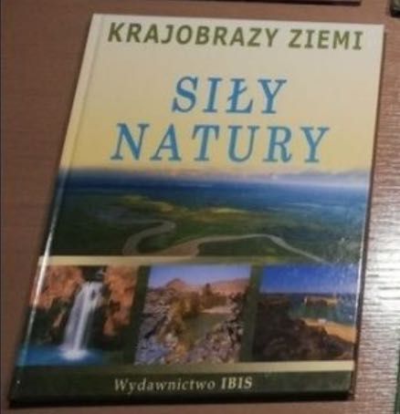 Siły natury Krajobrazy Ziemi wyd. IBIS NOWA