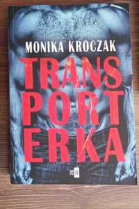 Monika Kroczak - Transporterka