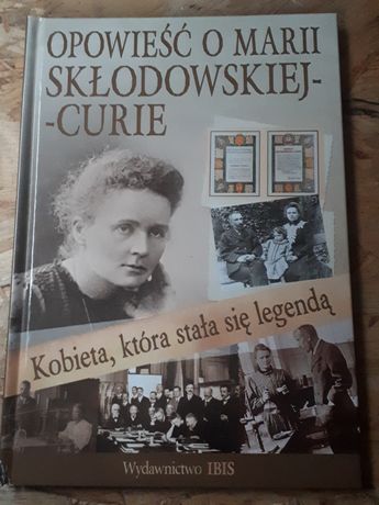 Książka Opowieść o Marii Skłodowskiej-Curie