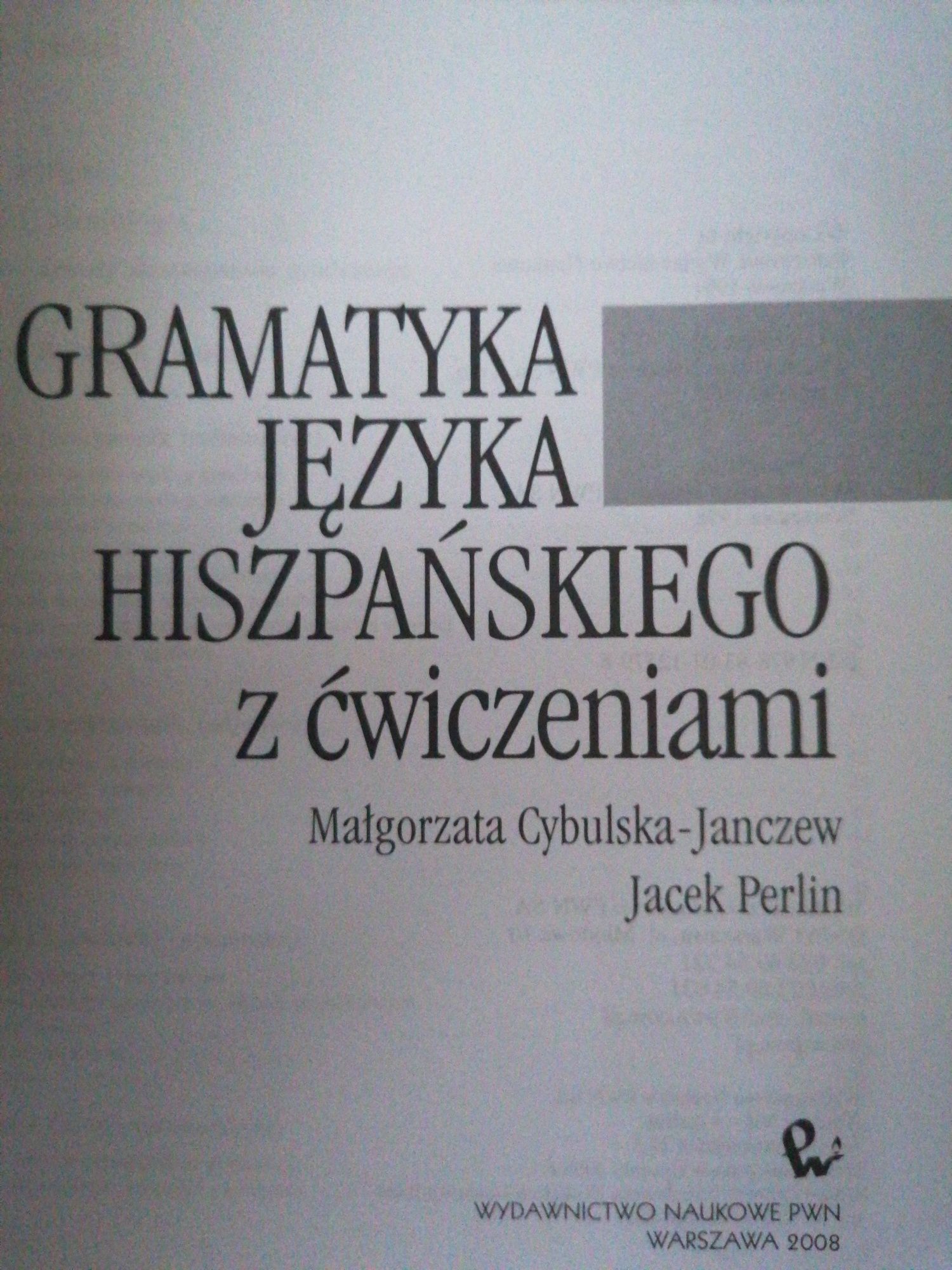 Gramatyka języka hiszpańskiego z ćwiczeniami Janczew i Perlin