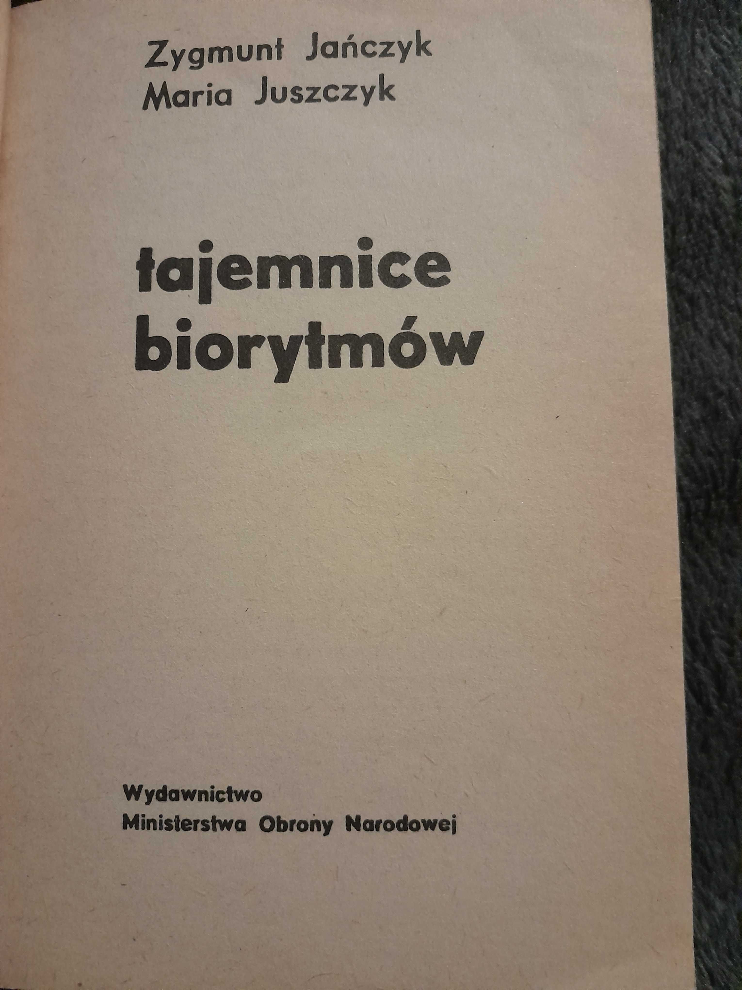 Zygmunt Jańczym Maria Juszczyk - Tajemnice biorytmów
