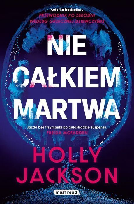 Nie całkiem martwa. Must Read