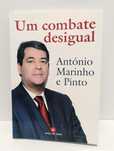 Livro - Um Combate Desigual, de António Marinho Pinto
