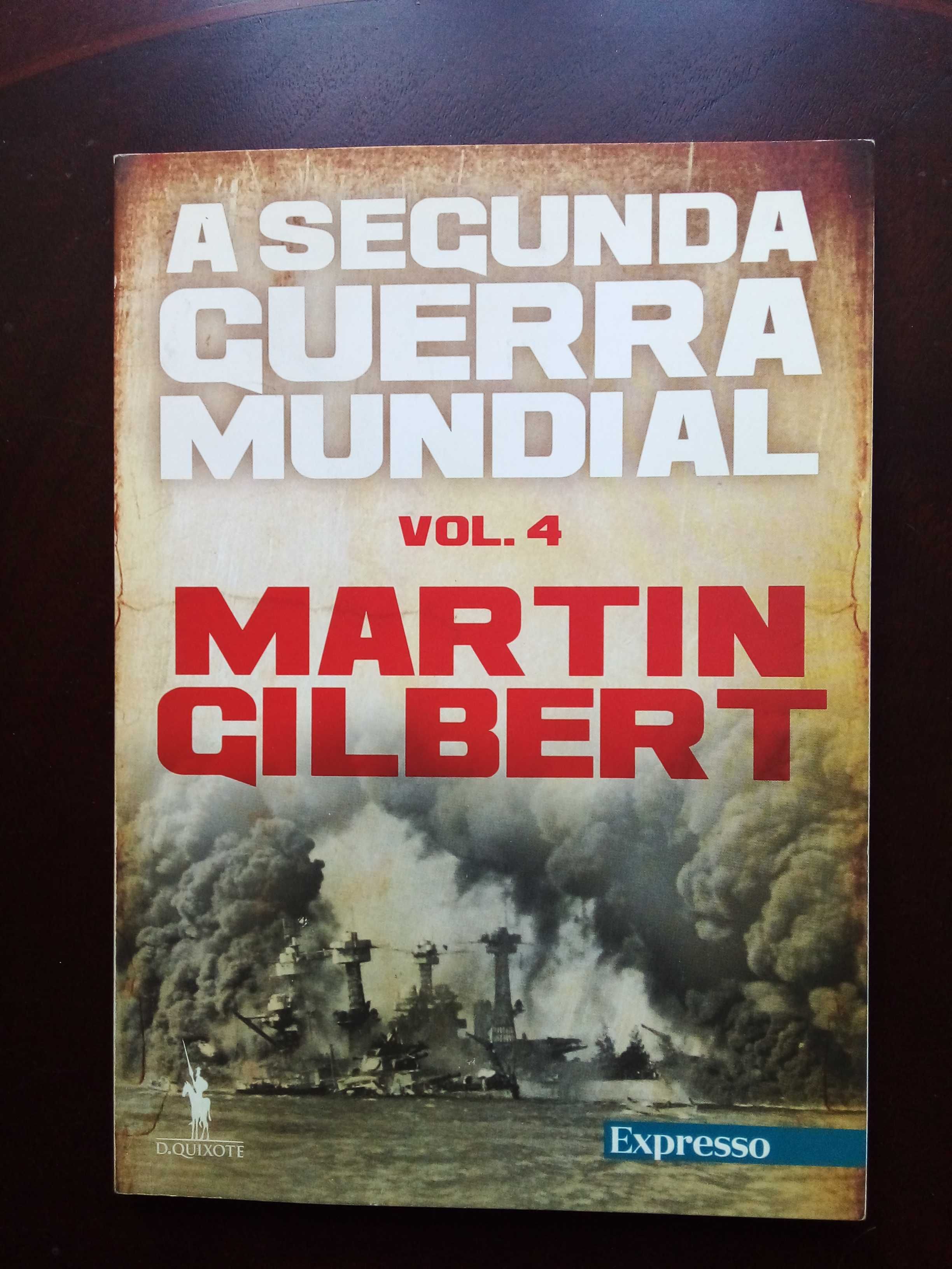 «A Segunda Guerra Mundial» de Martin Gilbert 8 Vol.  colecção Expresso