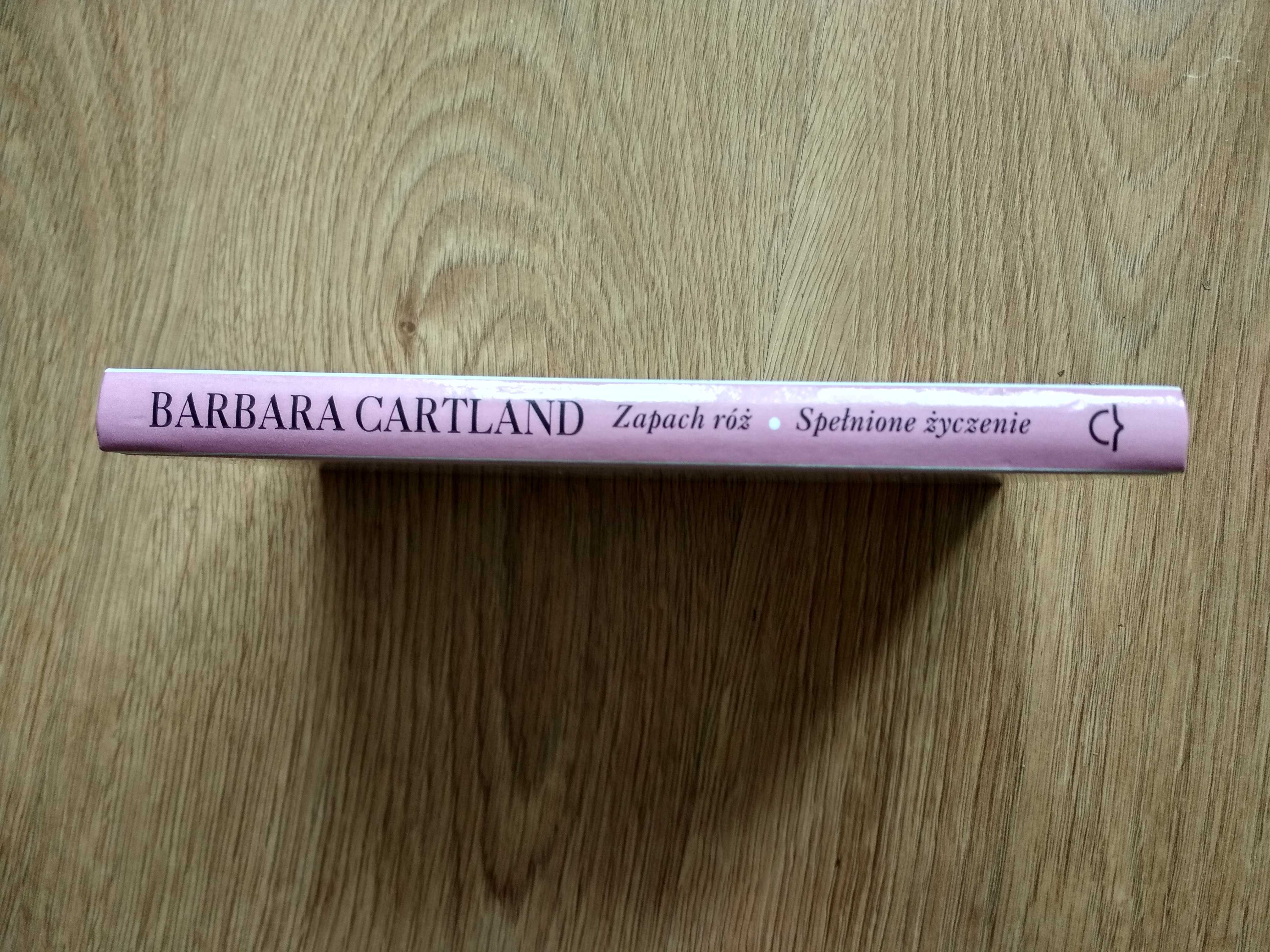 "Zapach róż" i "Spełnione życzenia" Barbara Cartland