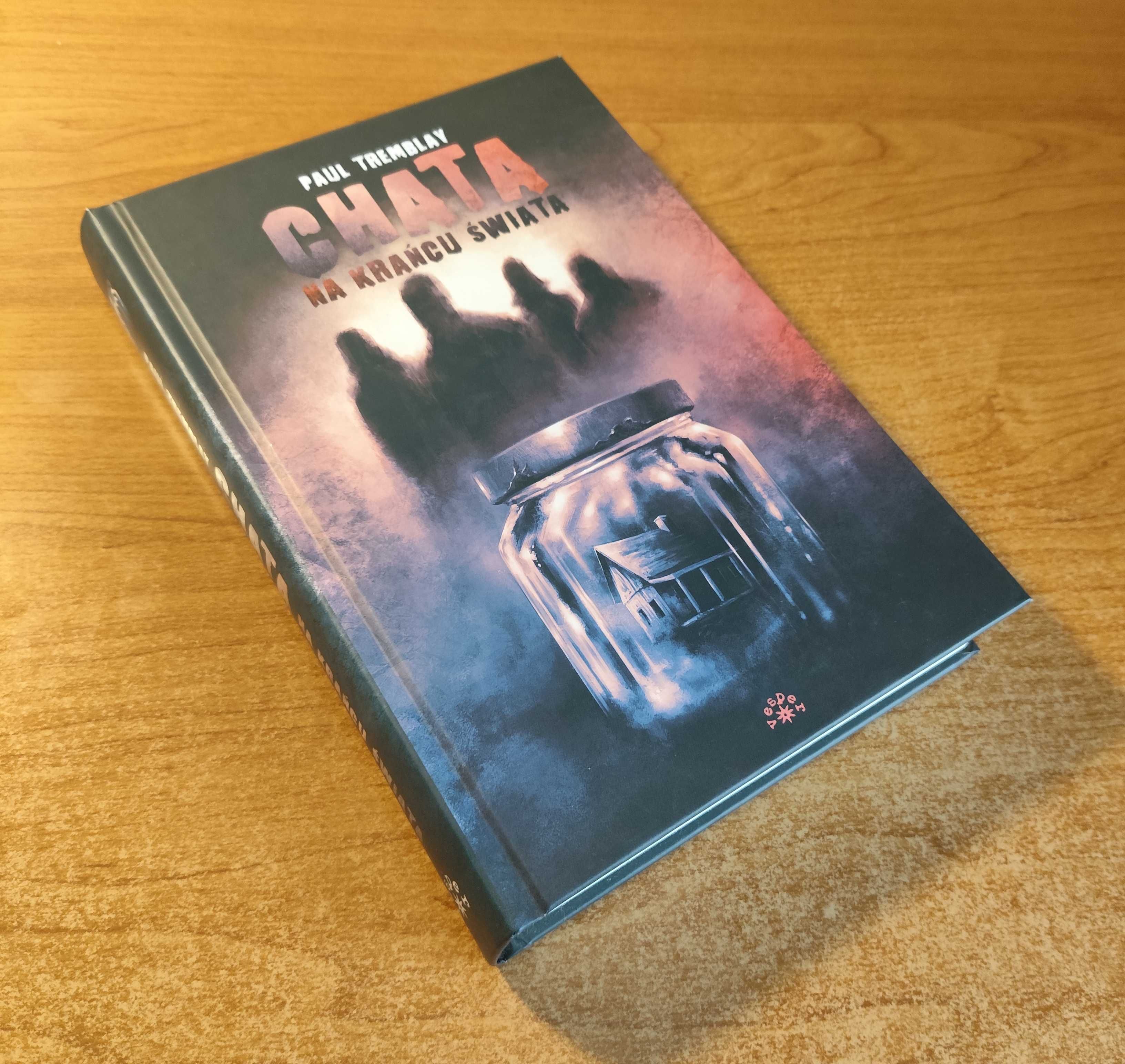 Paul Tremblay -  Chata na krańcu świata + zakładka z motywem książki