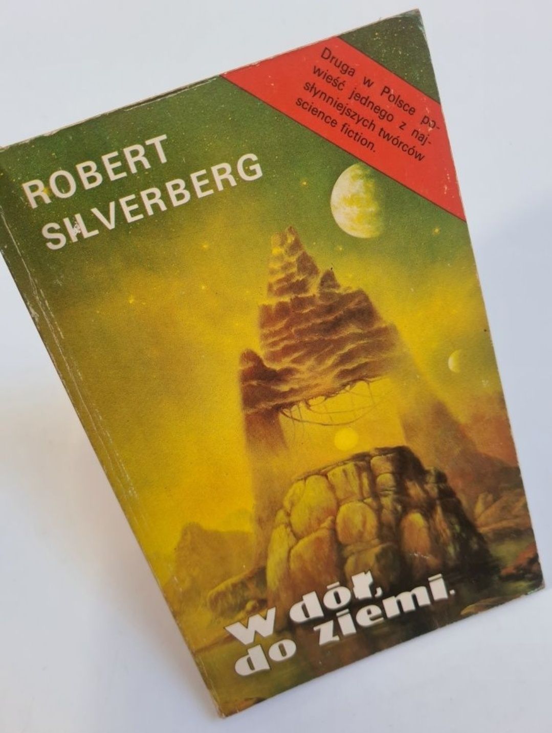 W dół, do ziemi - Robert Silverberg