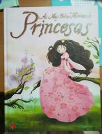 As mais belas histórias de princesas.