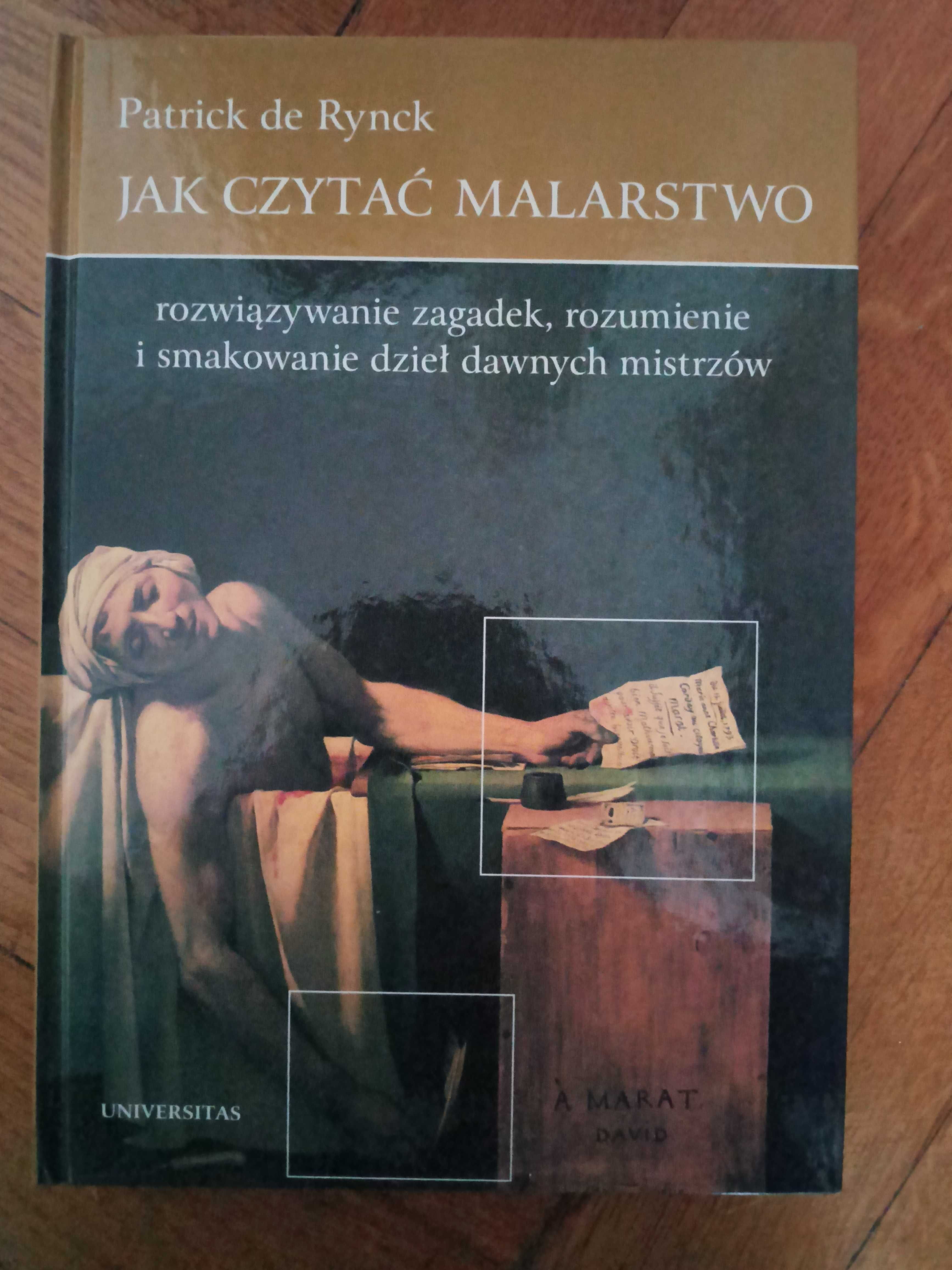 Jak czytać malarstwo, Patrick de Rynck, wyd.2005 jak nowa!