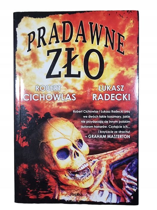 Pradawne Zło / Robert Cichowlas / Łukasz Radecki
