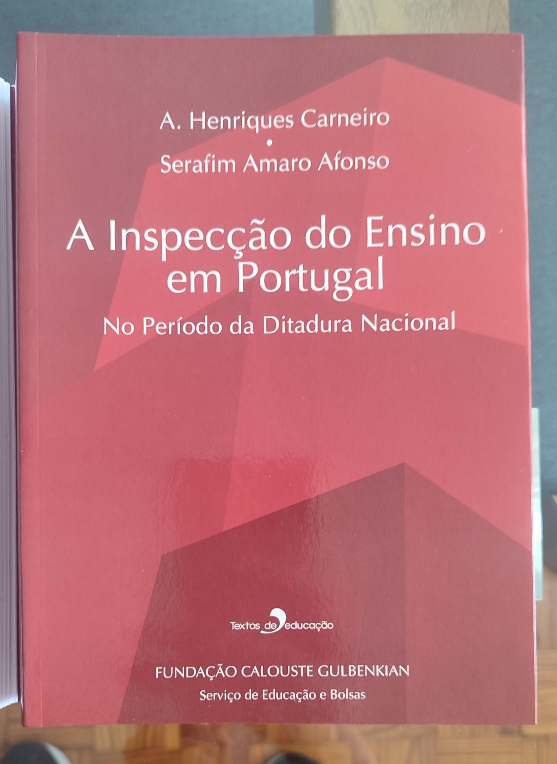 A inspecção do ensino em Portugal - 2 Volumes