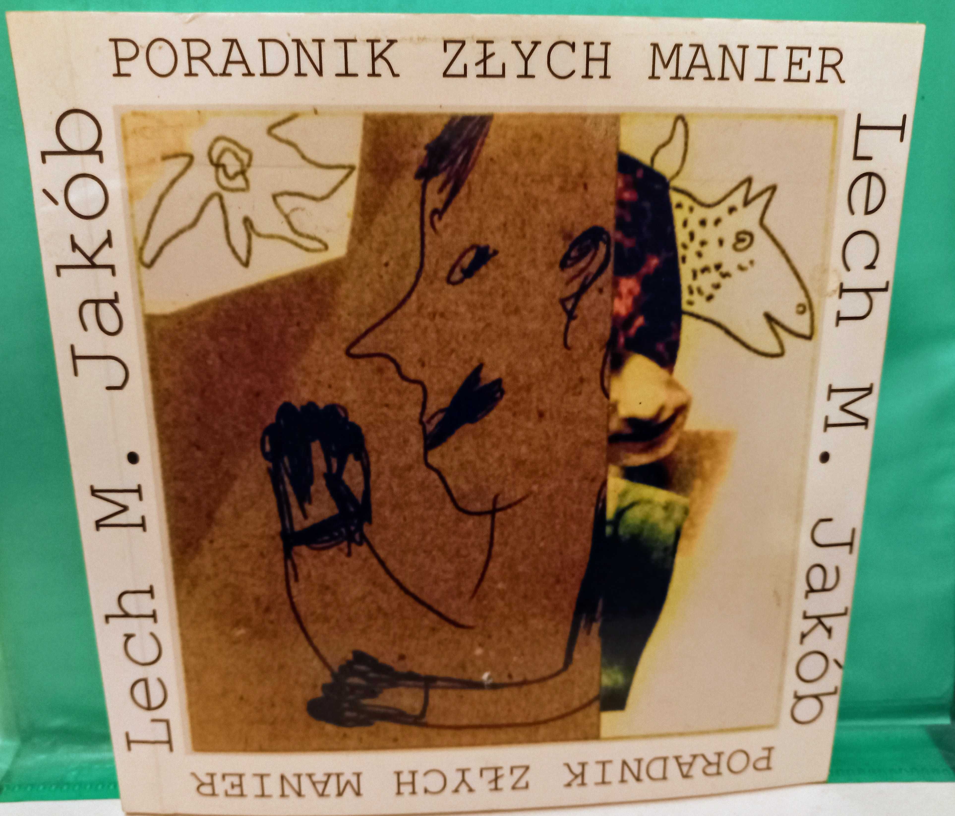 Poradnik złych manier Lech M. Jakób