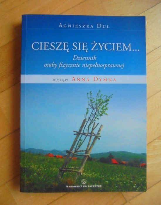 Cieszę się życiem... Agnieszka Dul