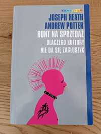 Bunt na sprzedaż Joseph Heath i Andrew Potter