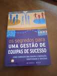 Livro Os Segredos para Uma Gestão de Equipas de Sucesso