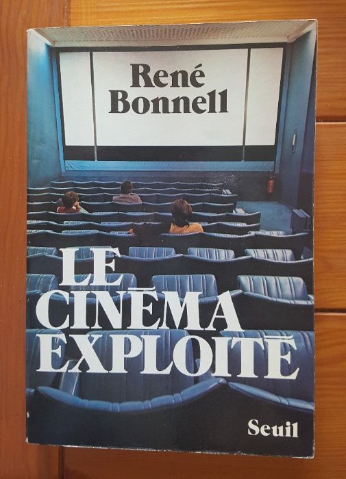 Le Cinéma Exploité, René Bonnell