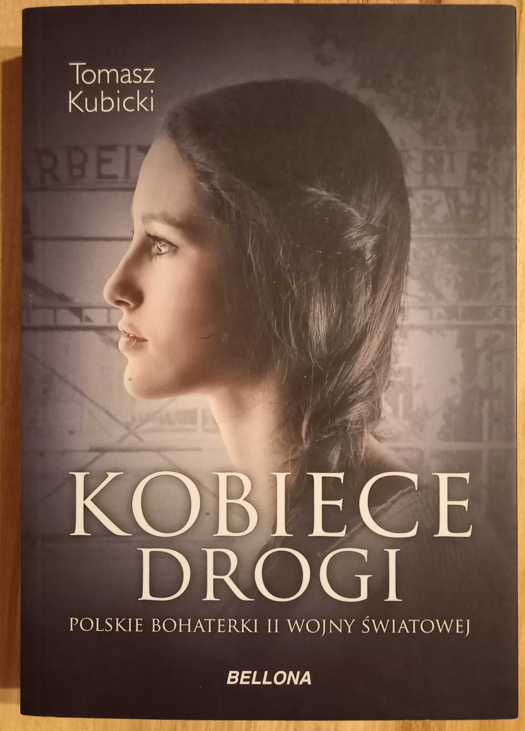 Tomasz Kubiak Kobiece drogi