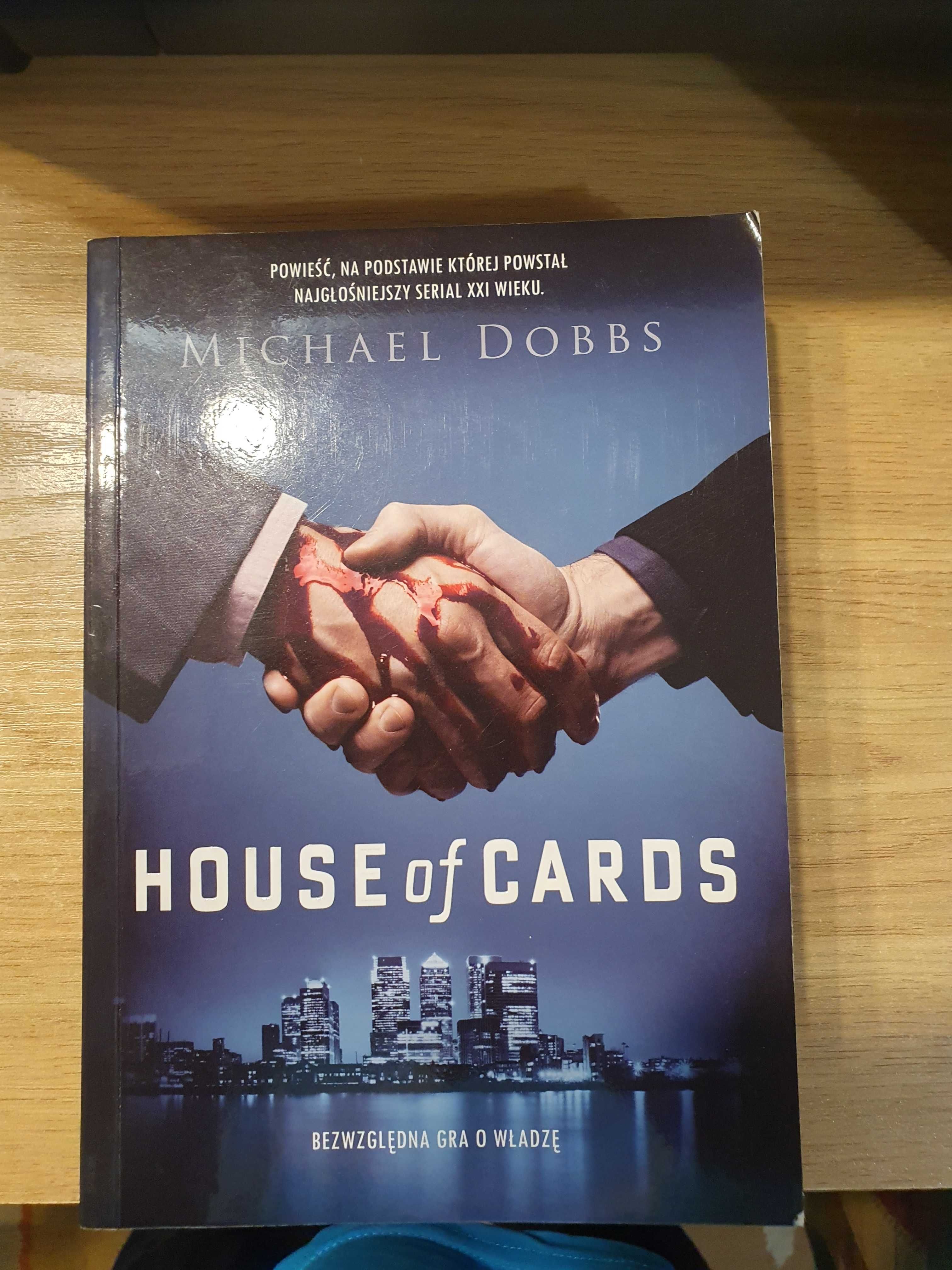 House of Cards. Bezwzględna gra o władzę Michael Dobbs