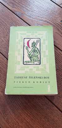 Książka rok 1960 "Piekło kobiet" Tadeusz Boy - Żeleński