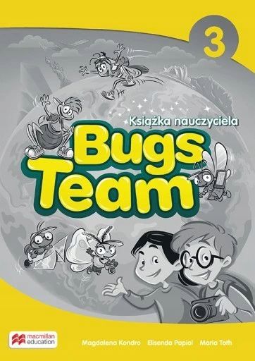 Bugs Team 3. Książka Nauczyciela Macmillan