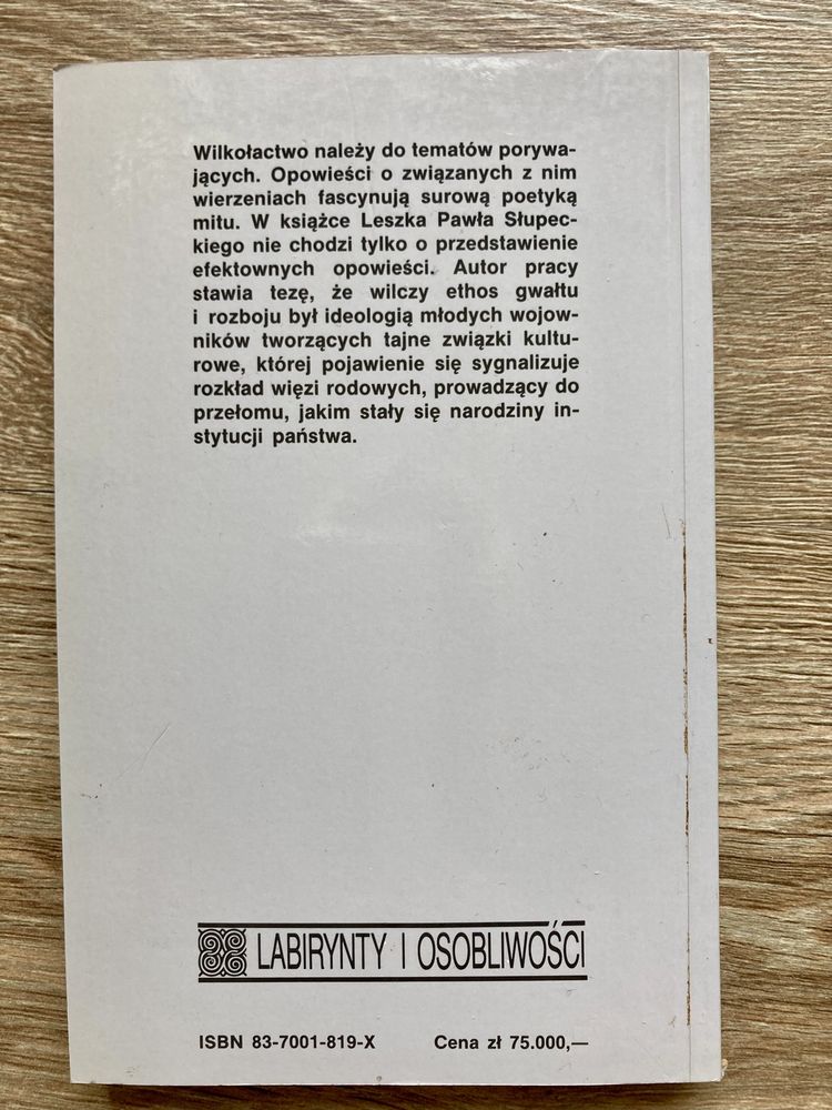 Wojownicy i wilkołaki-Leszek Paweł Słupecki, Legendy