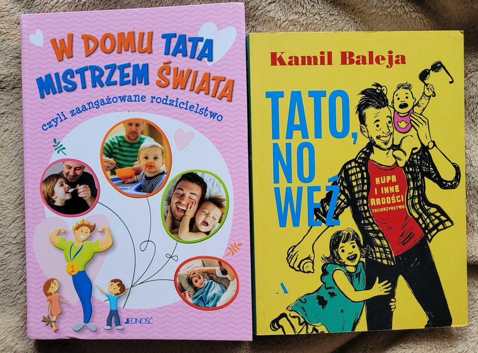 Poradnik "W domu tata mistrzem świata. Książa "tato, no weź".