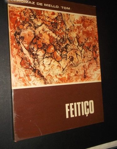 Ribeiro (António Lopes,Introdução);Thomaz de Melo/Tom;Feitiço