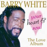 Barry White – "Your Heart And Soul" CD