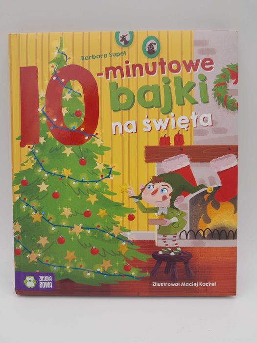 Bajki na dobranoc. 10-minutowe bajki na święta Barbara Supeł 3-10 lat