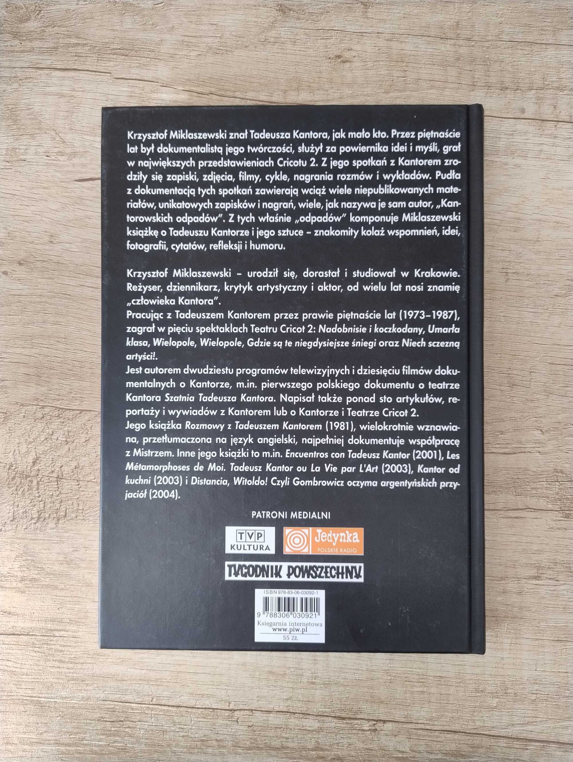 Tadeusz Kantor. Między śmietnikiem a wiecznością – K. Miklaszewski
