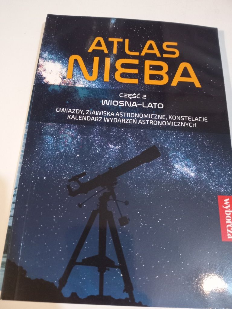 Atlas nieba. Gwiazdy. Zjawiska astronomiczne. Konstelacje