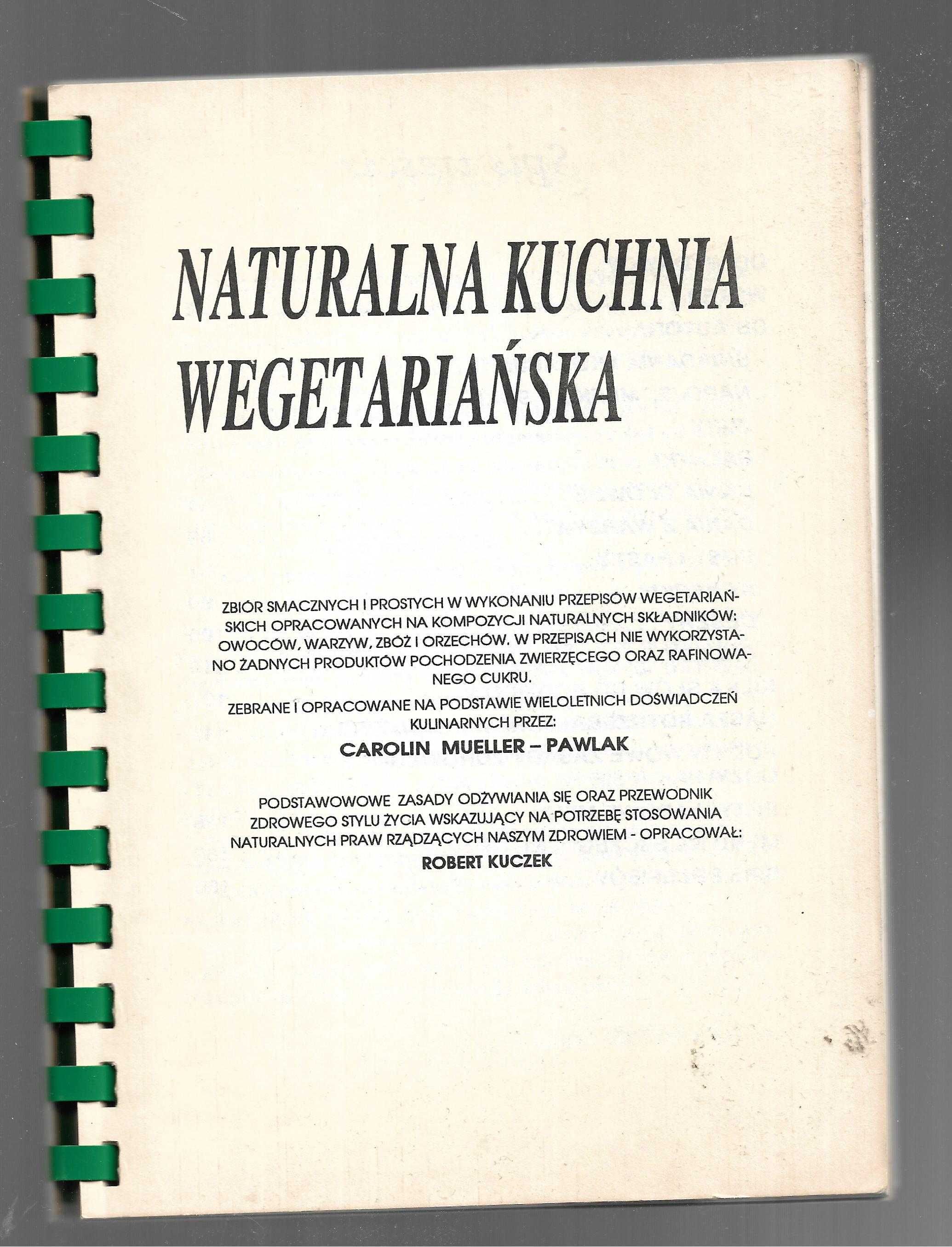 Naturalna kuchnia wegetariańska Carolin Mueller-Pawlak