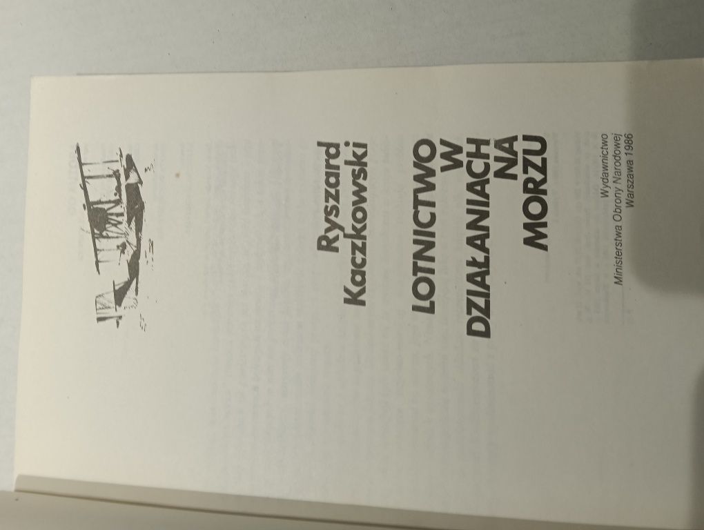 Ryszard Kaczkowski Lotnictwo w działaniach na morzu
