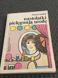 Nastolatki pielęgnują urodę Anna Łasica