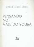 751

Pensando no Vale do Sousa
de António Mendes Moreira