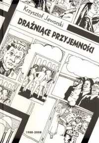 Drażniące przyjemności 1988 - 2008 - Krzysztof Jaworski