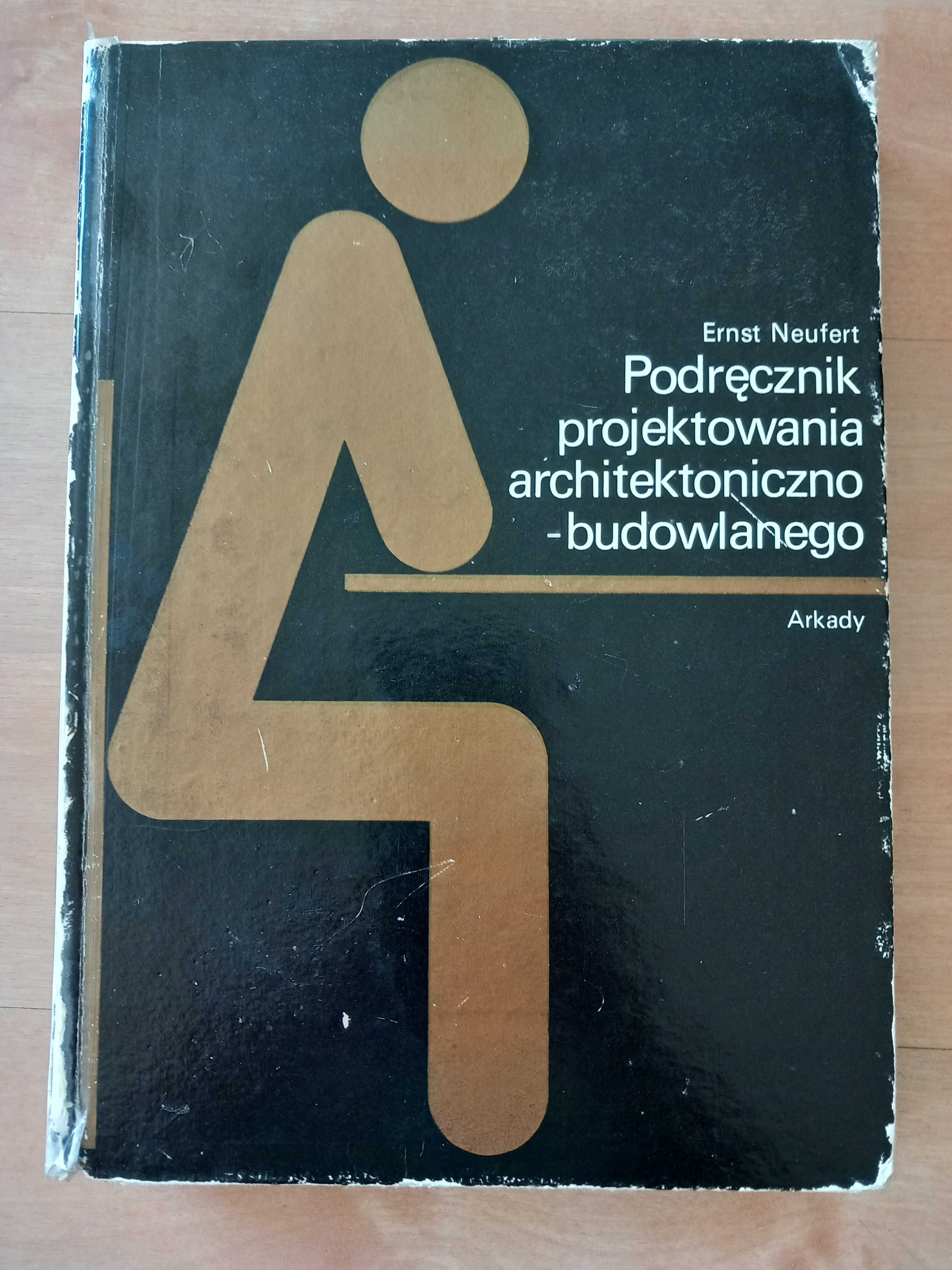 Podręcznik projektowania architektoniczno-budowlanego Ernst Neufert