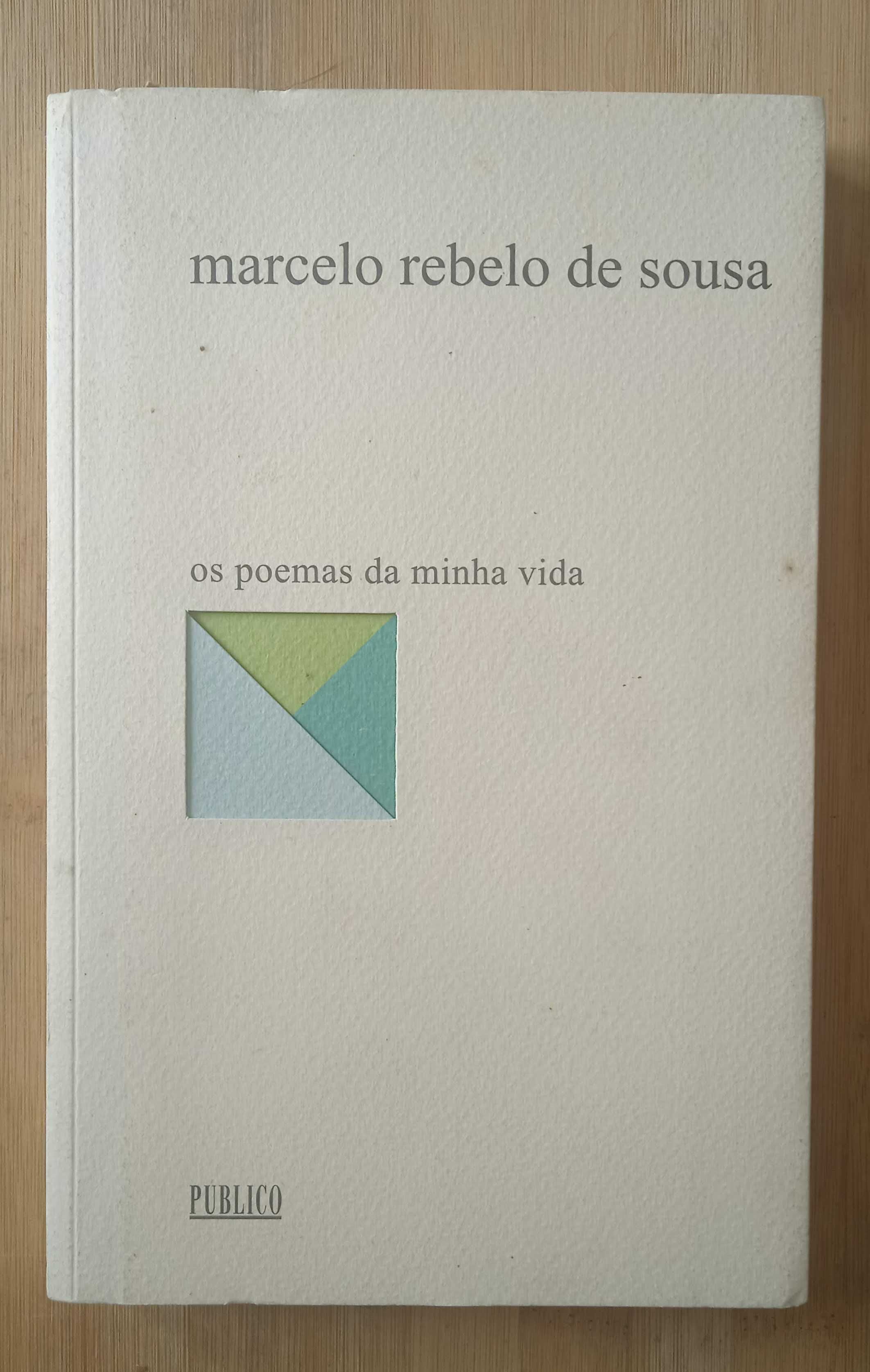 Marcelo Rebelo de Sousa- Os Poemas da Minha Vida