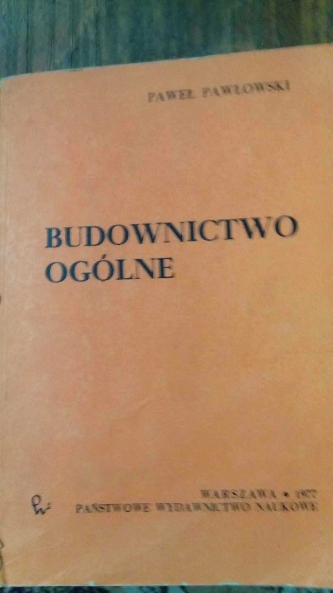 Książka PWN "Budownictwo ogólne" Paweł Pawłowski