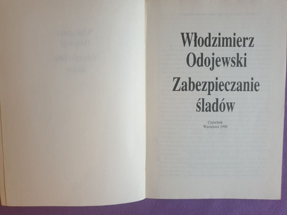 Włodzimierz Odojewski - Zabezpieczanie śladów