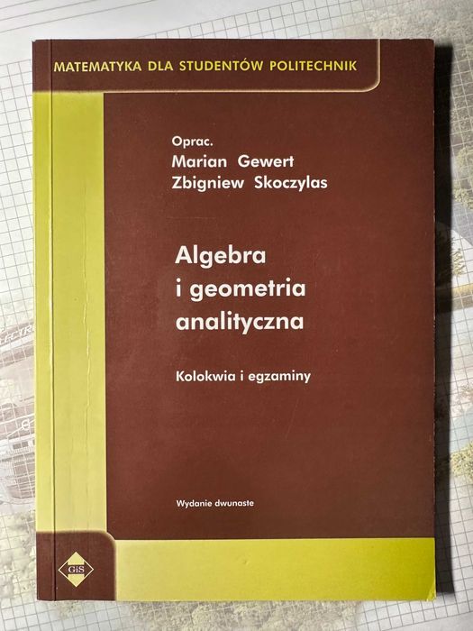 Algebra i geometria analityczna, M. Gewert, Z. Skoczylas