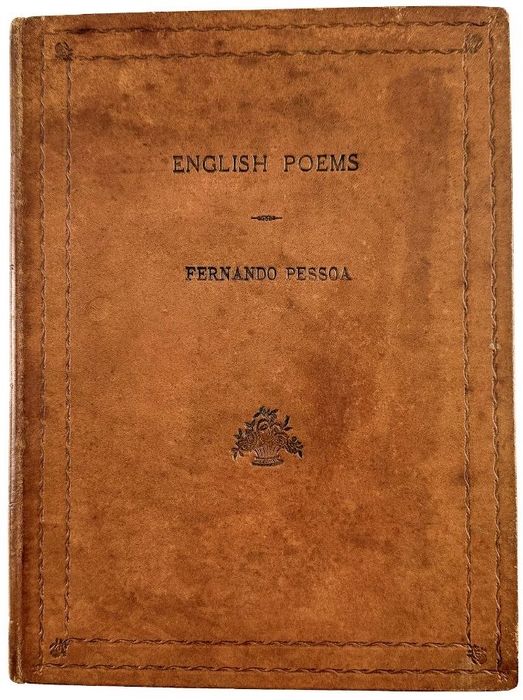 Fernando Pessoa - English Poems I-II / III - 1921
