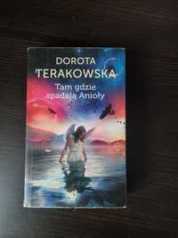 Książka Tam gdzie  spadają  anioły  Dorota Terakowska