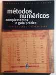 Métodos Numéricos, Complementos e Guia Prático - Carlos Lemos,