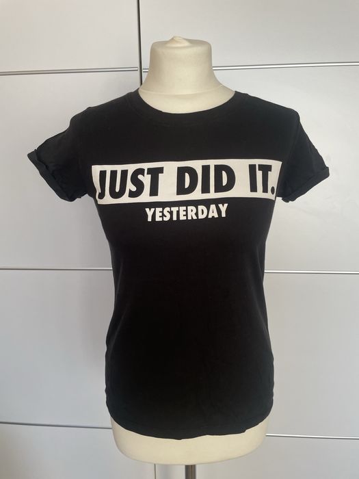 T-shirt Just did it yesterday rozm. S