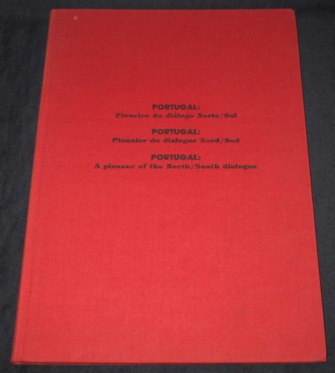 Livro Portugal Pioneiro do Diálogo Norte/Sul INCM