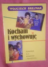 Kocham i wychowuję, Wojciech Brejnak