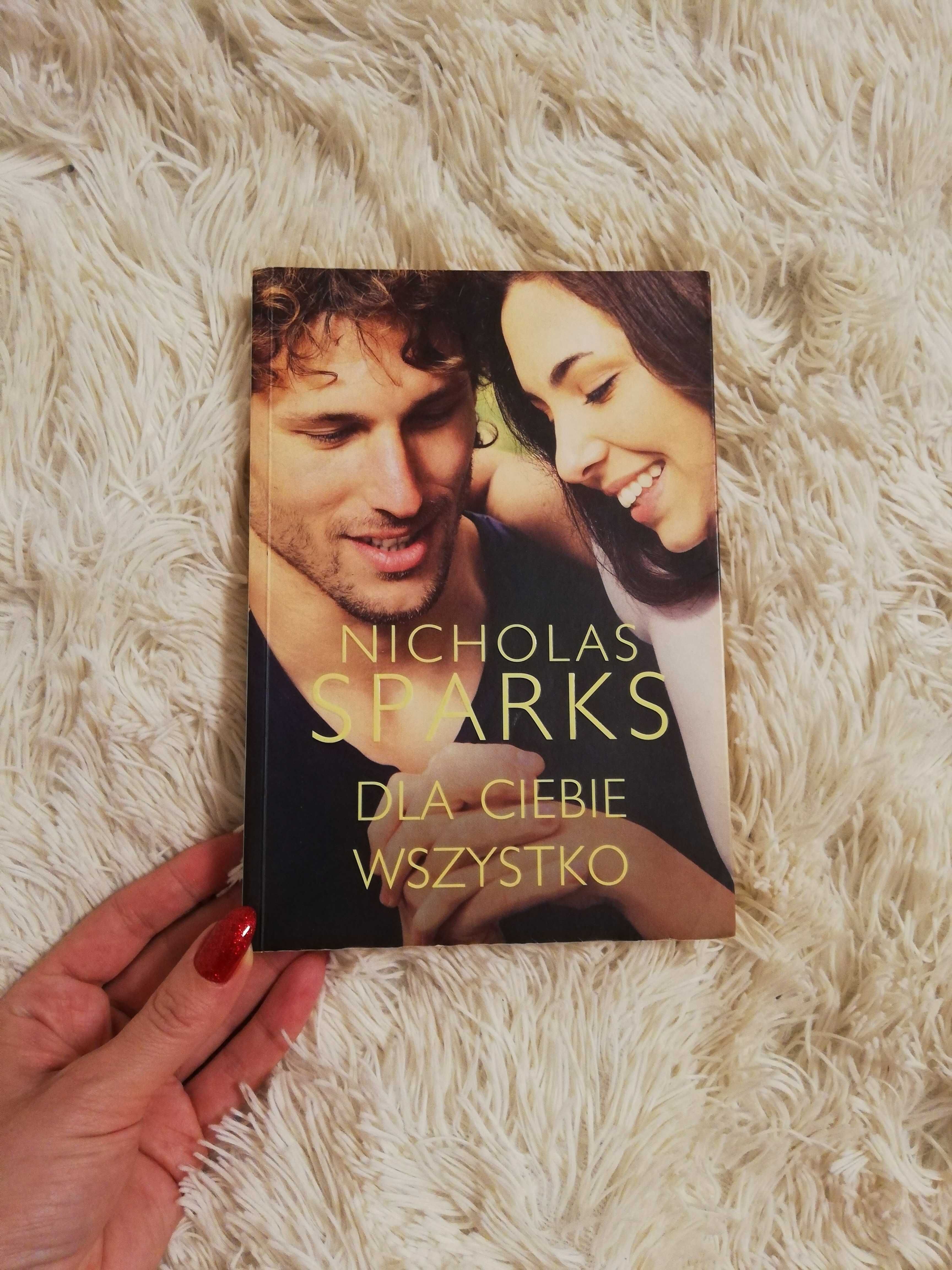 książka Nicholas Sparks Dla Ciebie Wszystko