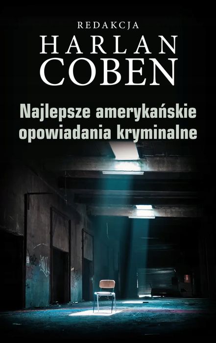 Najlepsze Amerykańskie Opowiadania Kryminalne Harlan Coben