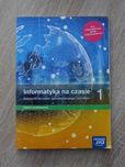 INFORMATYKA NA CZASIE 1 - podręcznik dla liceum i technikum